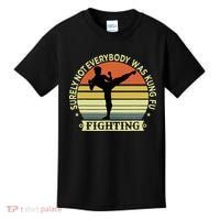 Funny Karate Surely Not Everybody Was Kung Fu Fighting Kids T-Shirt thumb 0