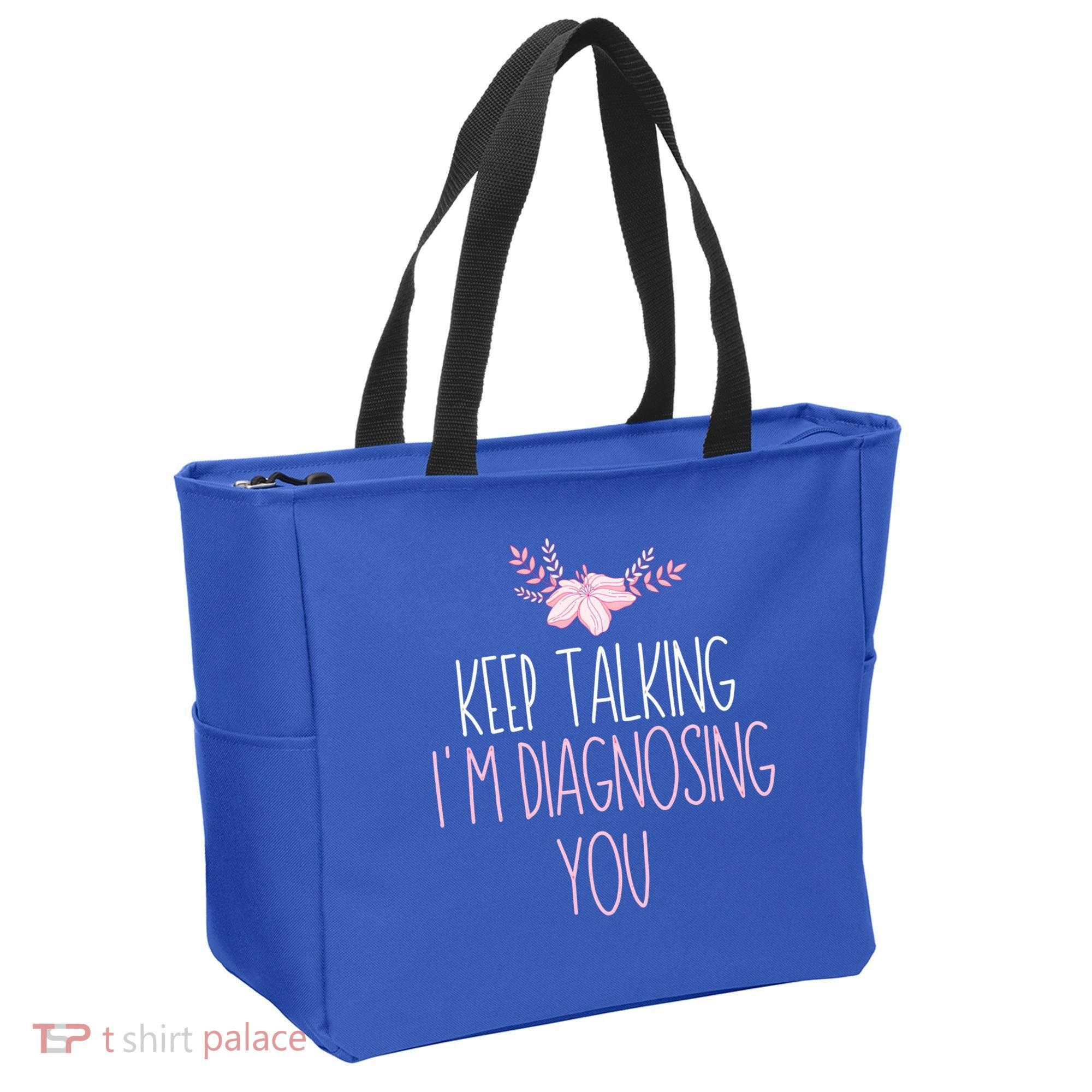 Funny Keep Talking I'm Diagnosing You Psychology Graduation Gift Tote Bag