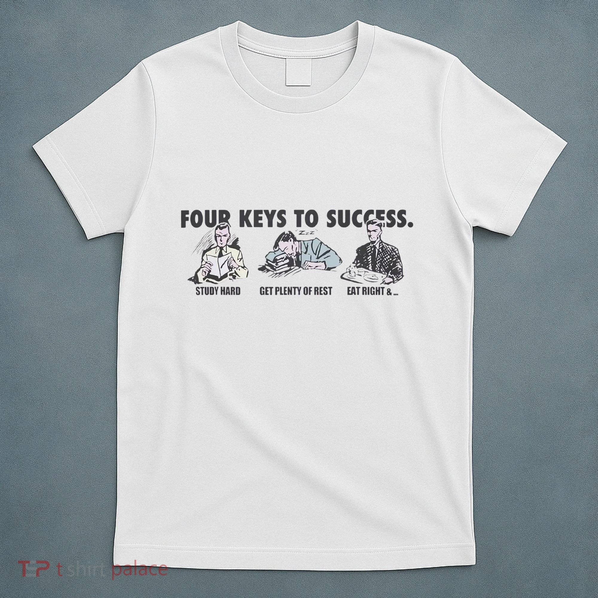 Four Keys To Success T-Shirt