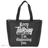 Funny Keep Talking I'm Diagnosing You Tote Bag thumb 0