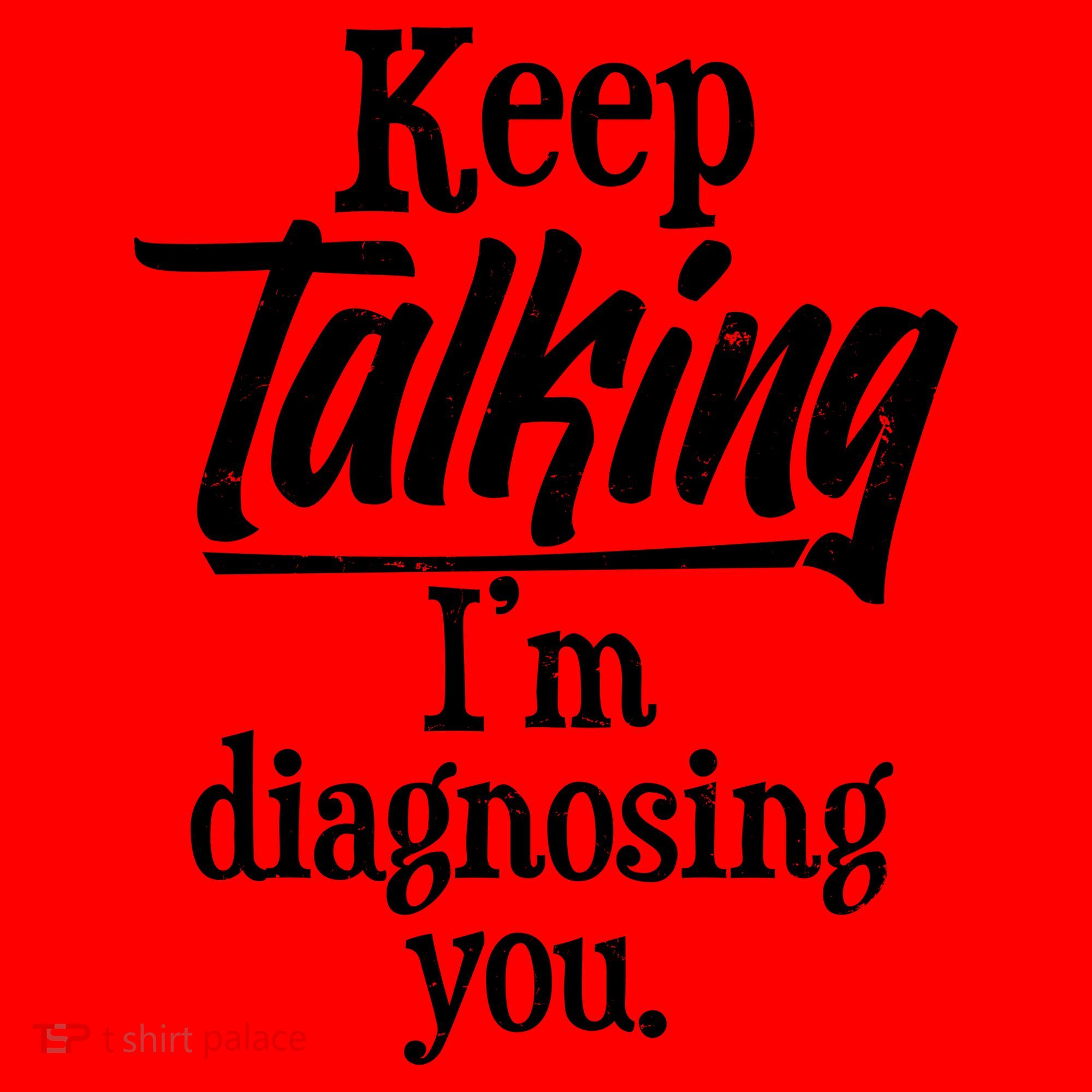 Funny Keep Talking I'm Diagnosing You Santa Hat
