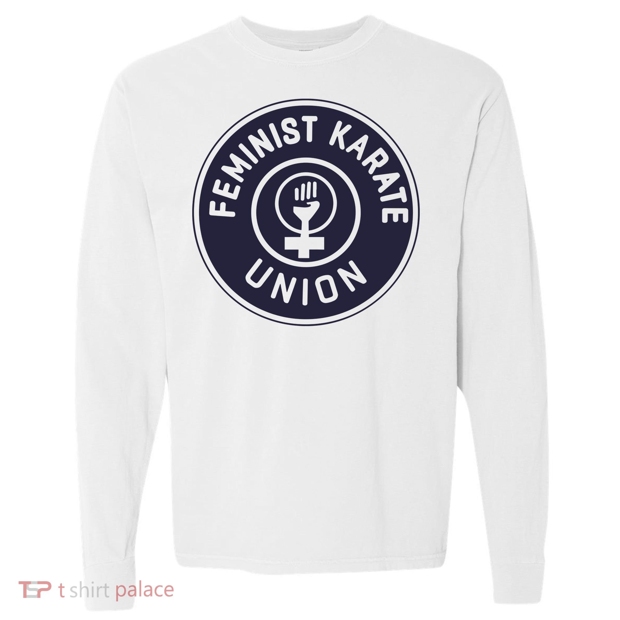 Feminist Karate Union Comfort Colors Heavyweight Long Sleeve T-Shirt