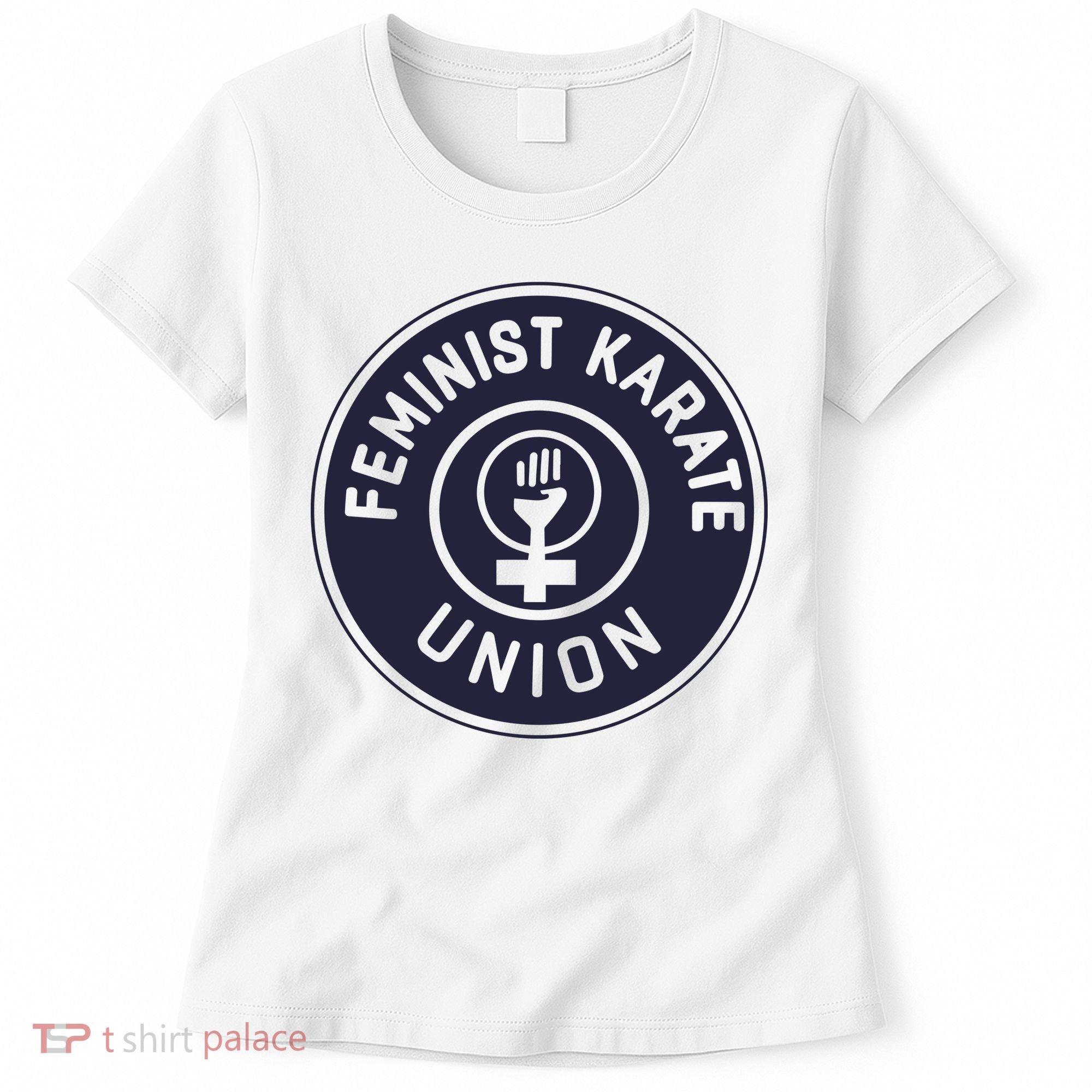 Feminist Karate Union Women's T-Shirt