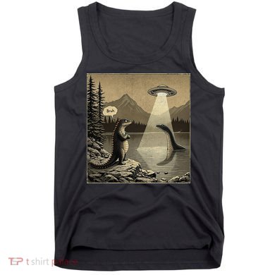 Funny Kaiju UFO Loch Ness Sasquatch Monster Alien Bruh Tank Top