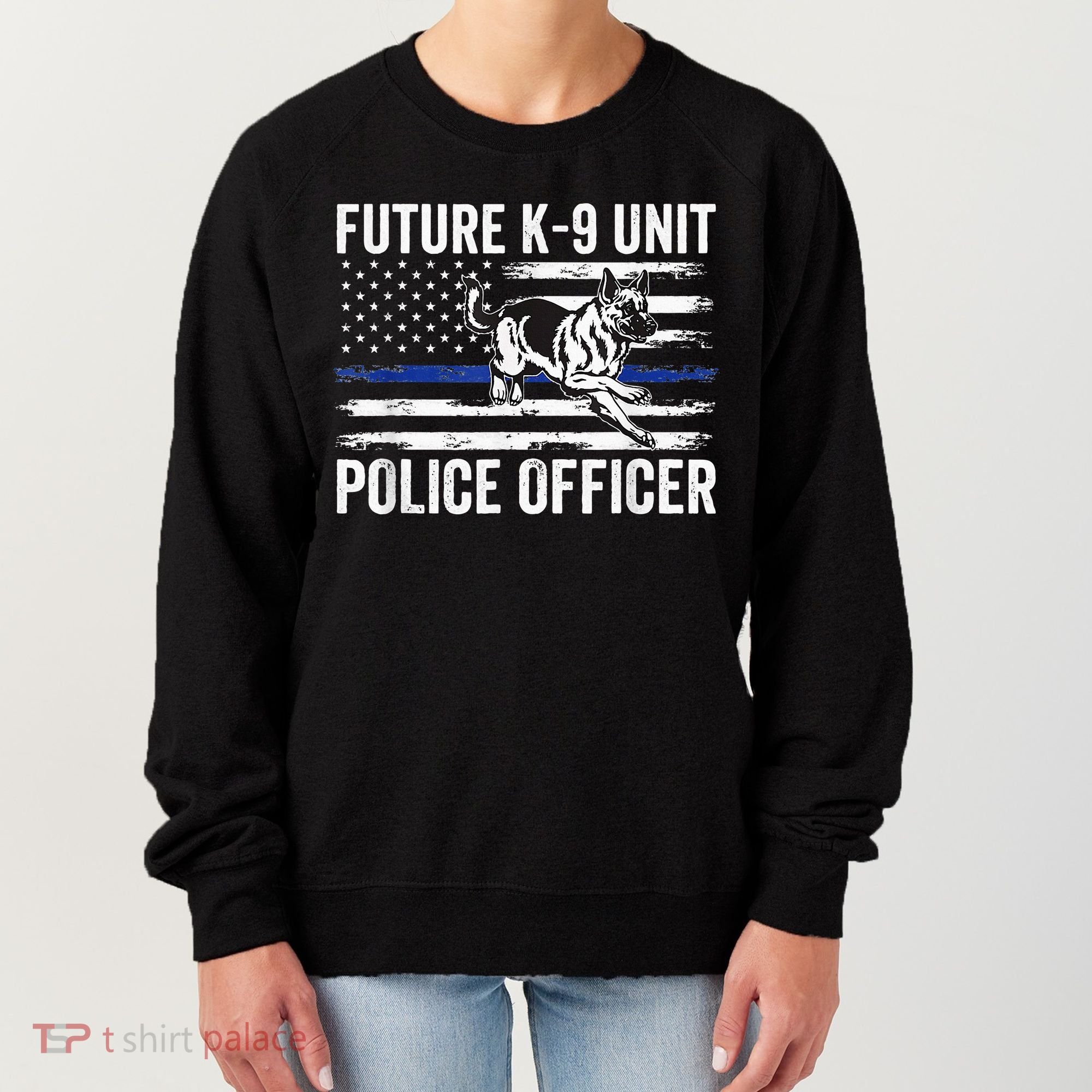 Future K9 Unit Police Officer Proud Law Enforcement Women's Sweatshirt