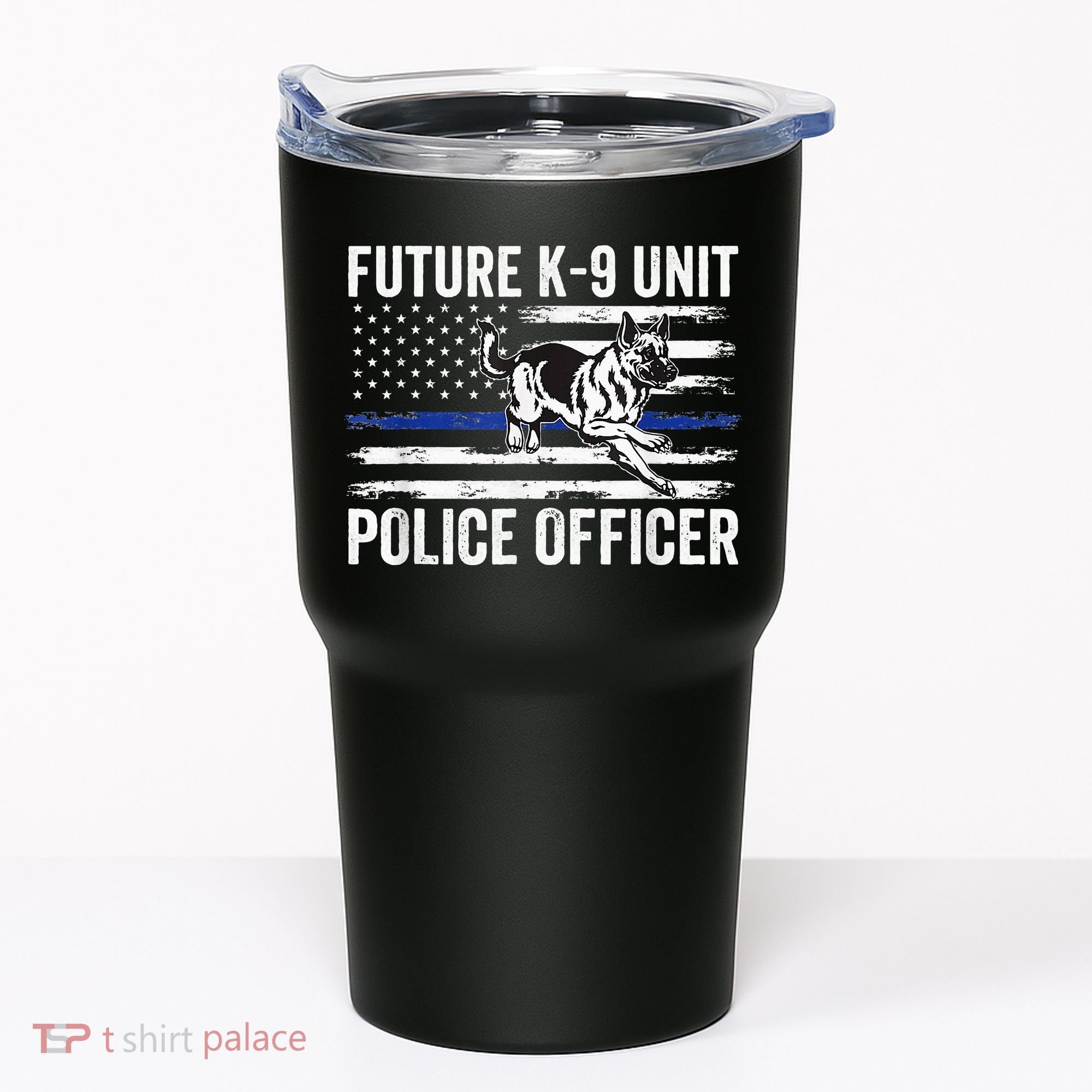 Future K9 Unit Police Officer Proud Law Enforcement Tumbler
