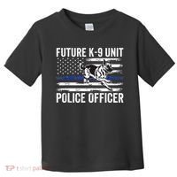 Future K9 Unit Police Officer Proud Law Enforcement Toddler T-Shirt thumb 0