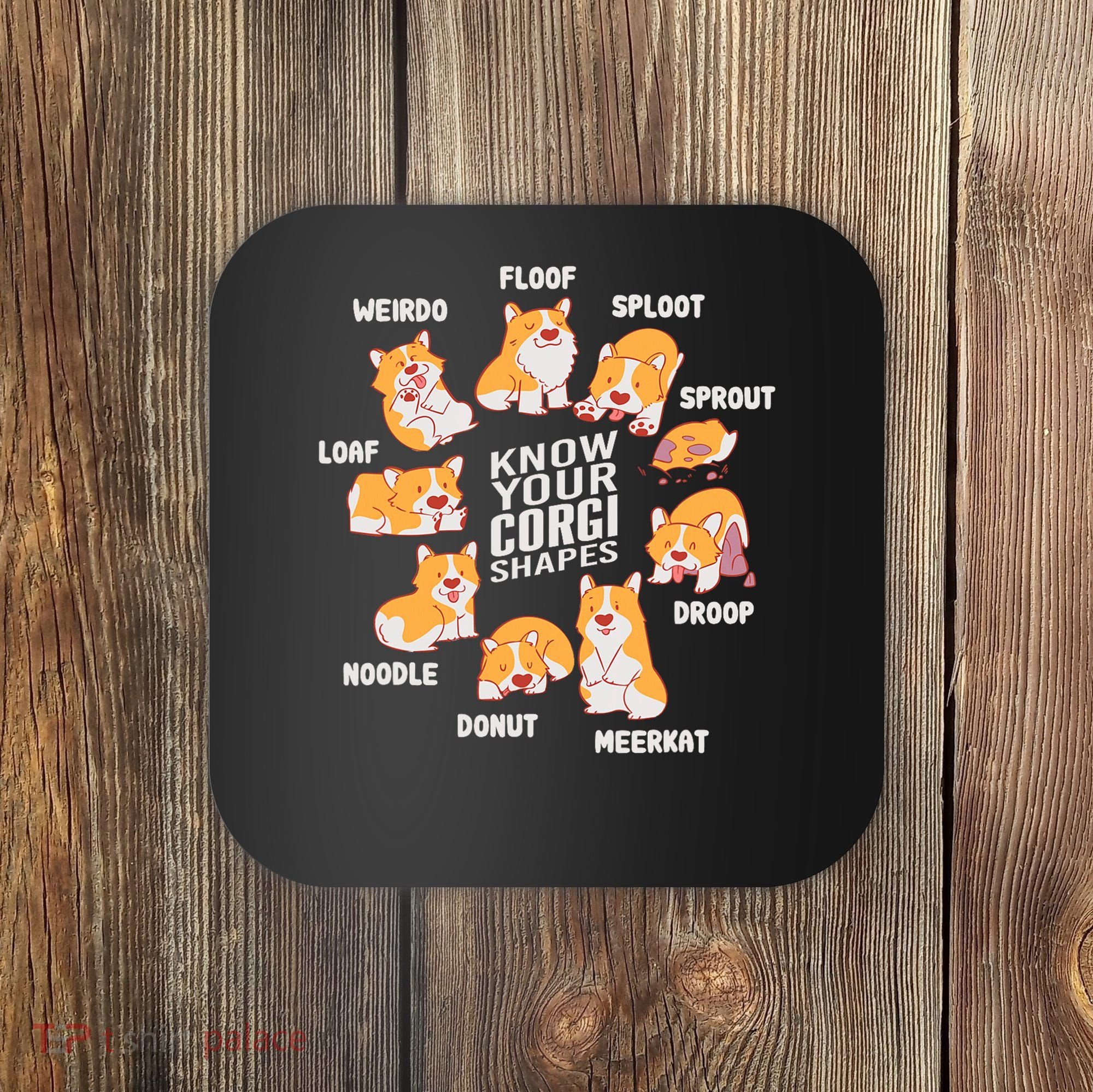 Funny Know Your Corgi Shapes Cute Welsh Dog Lover Coaster