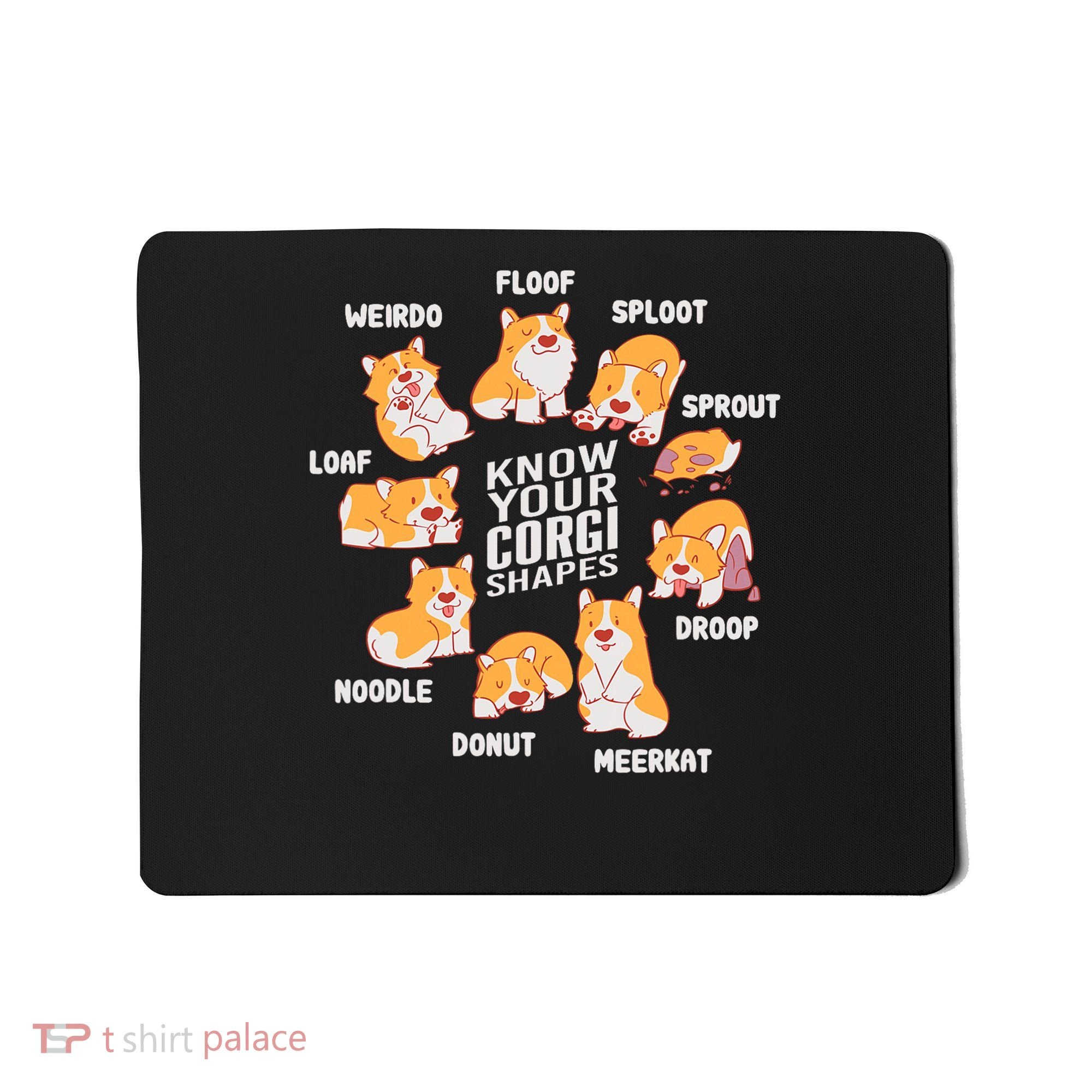 Funny Know Your Corgi Shapes Cute Welsh Dog Lover Mousepad