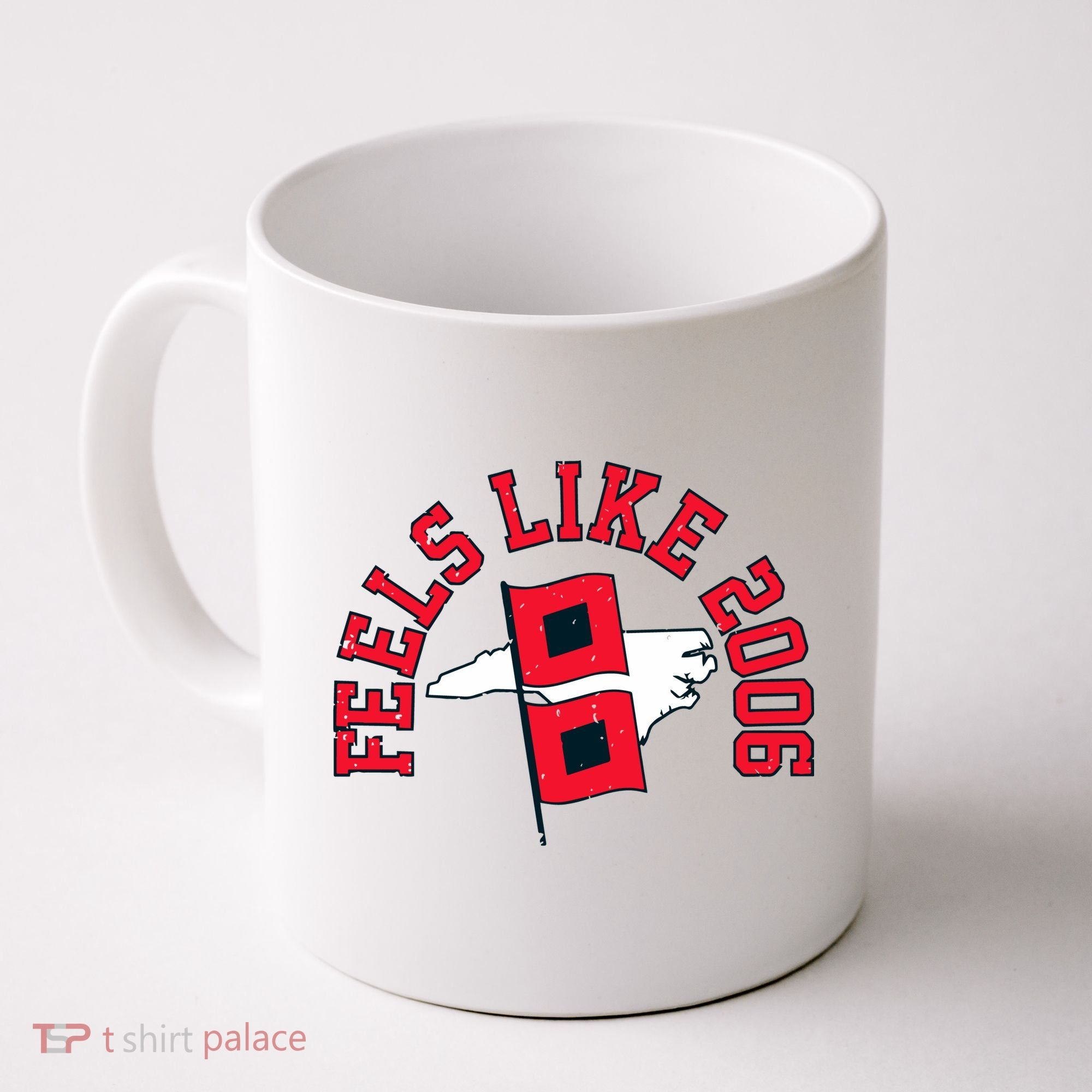 Feels Like 2006 Carolina Hockey Coffee Mug