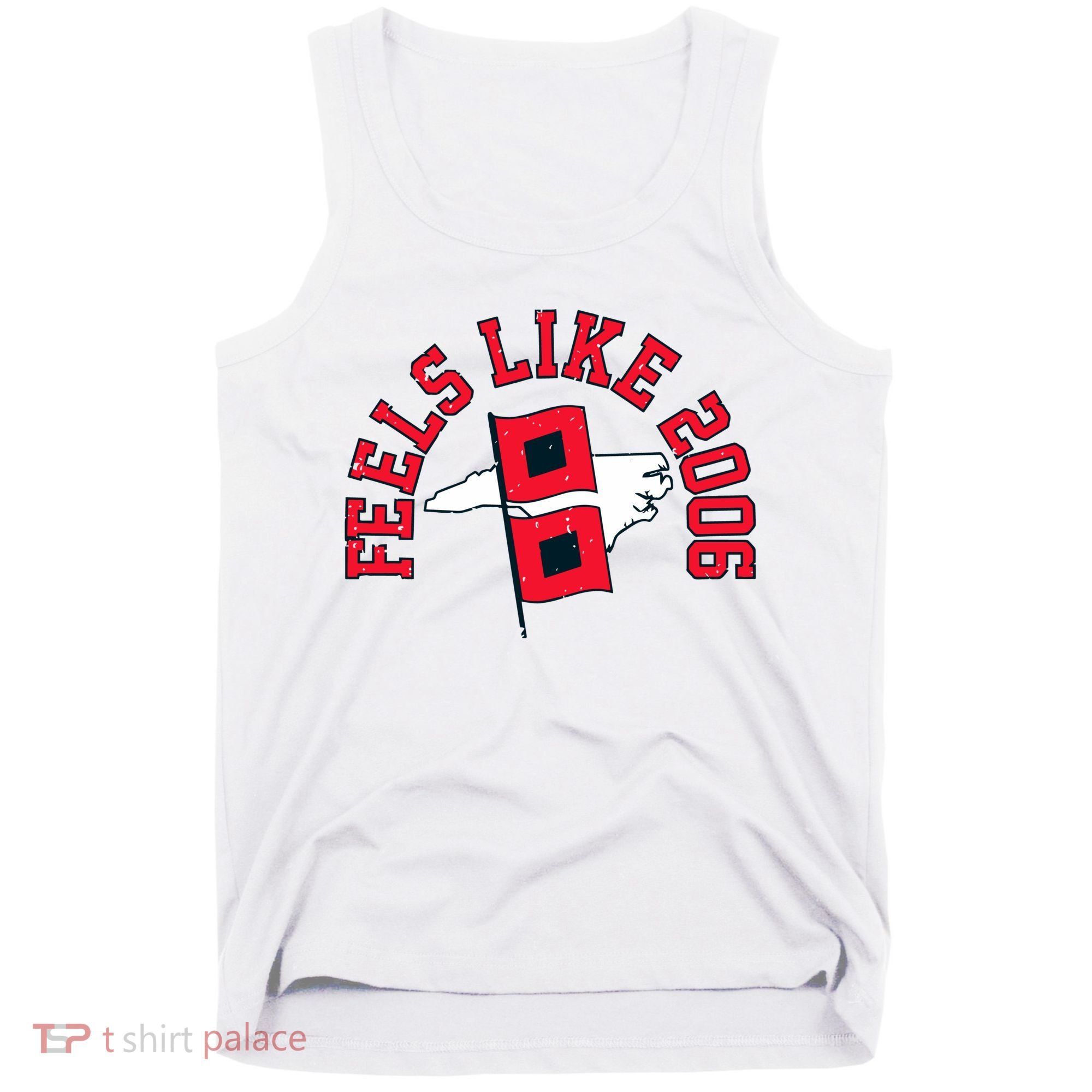 Feels Like 2006 Carolina Hockey Tank Top