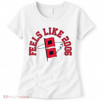 Feels Like 2006 Carolina Hockey Women's T-Shirt