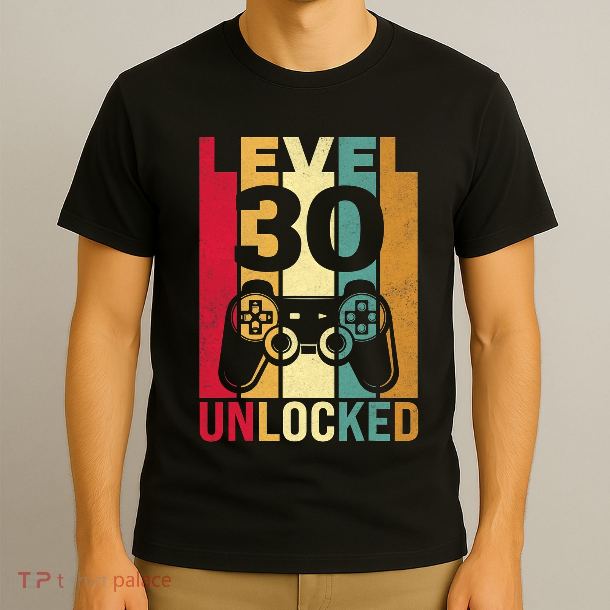 Funny Level 30 Unlocked Him Men BDay Turning 30th Birthday T-Shirt