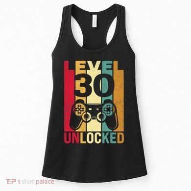 Funny Level 30 Unlocked Him Men BDay Turning 30th Birthday Women's Tank Top