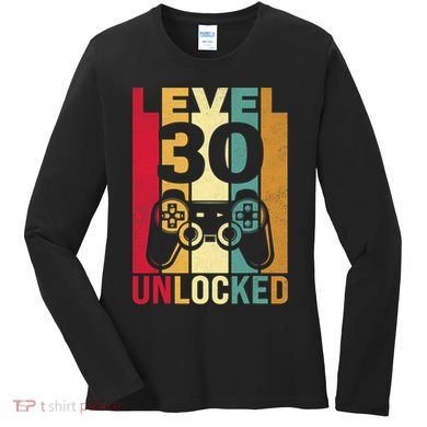 Funny Level 30 Unlocked Him Men BDay Turning 30th Birthday Women's Long Sleeve Shirt