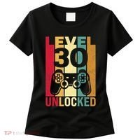 Funny Level 30 Unlocked Him Men BDay Turning 30th Birthday Women's T-Shirt thumb 0