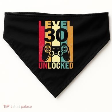 Funny Level 30 Unlocked Him BDay Turning 30th Birthday USA-Made Doggie Bandana