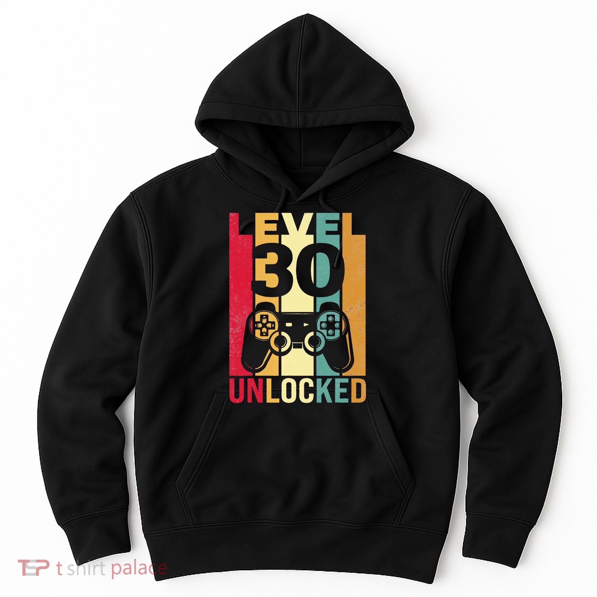 Funny Level 30 Unlocked Him BDay Turning 30th Birthday Hoodie