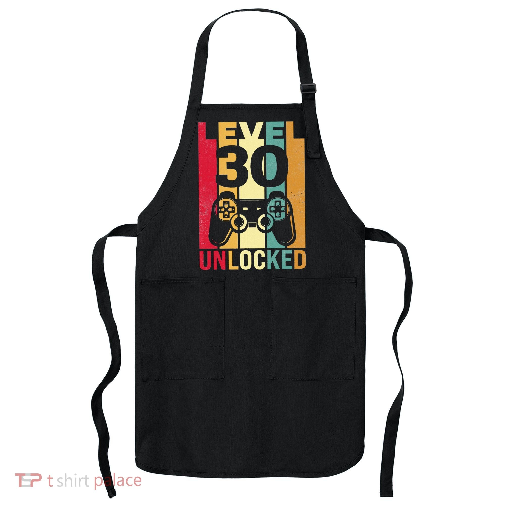 Funny Level 30 Unlocked Him BDay Turning 30th Birthday Apron