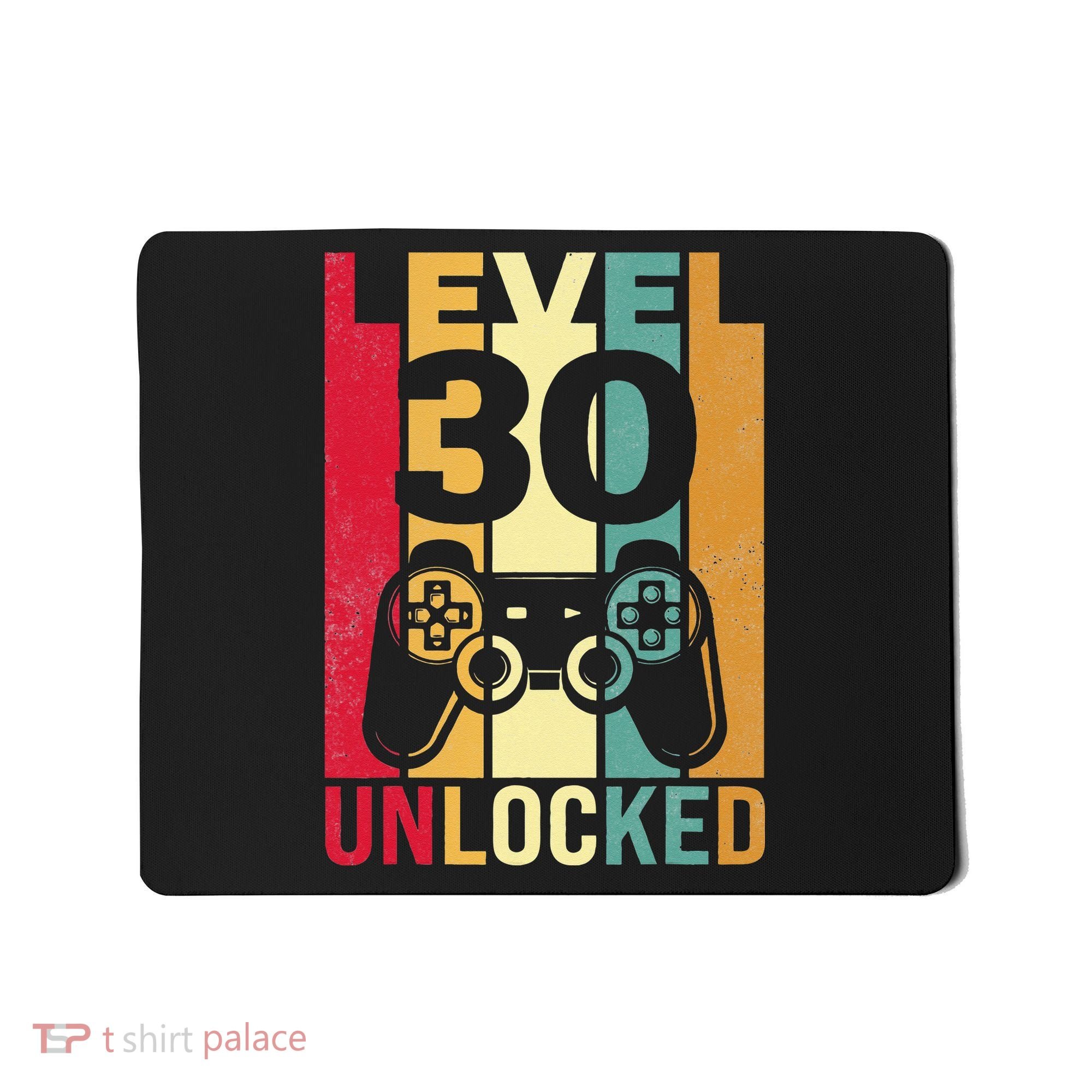 Funny Level 30 Unlocked Him BDay Turning 30th Birthday Mousepad