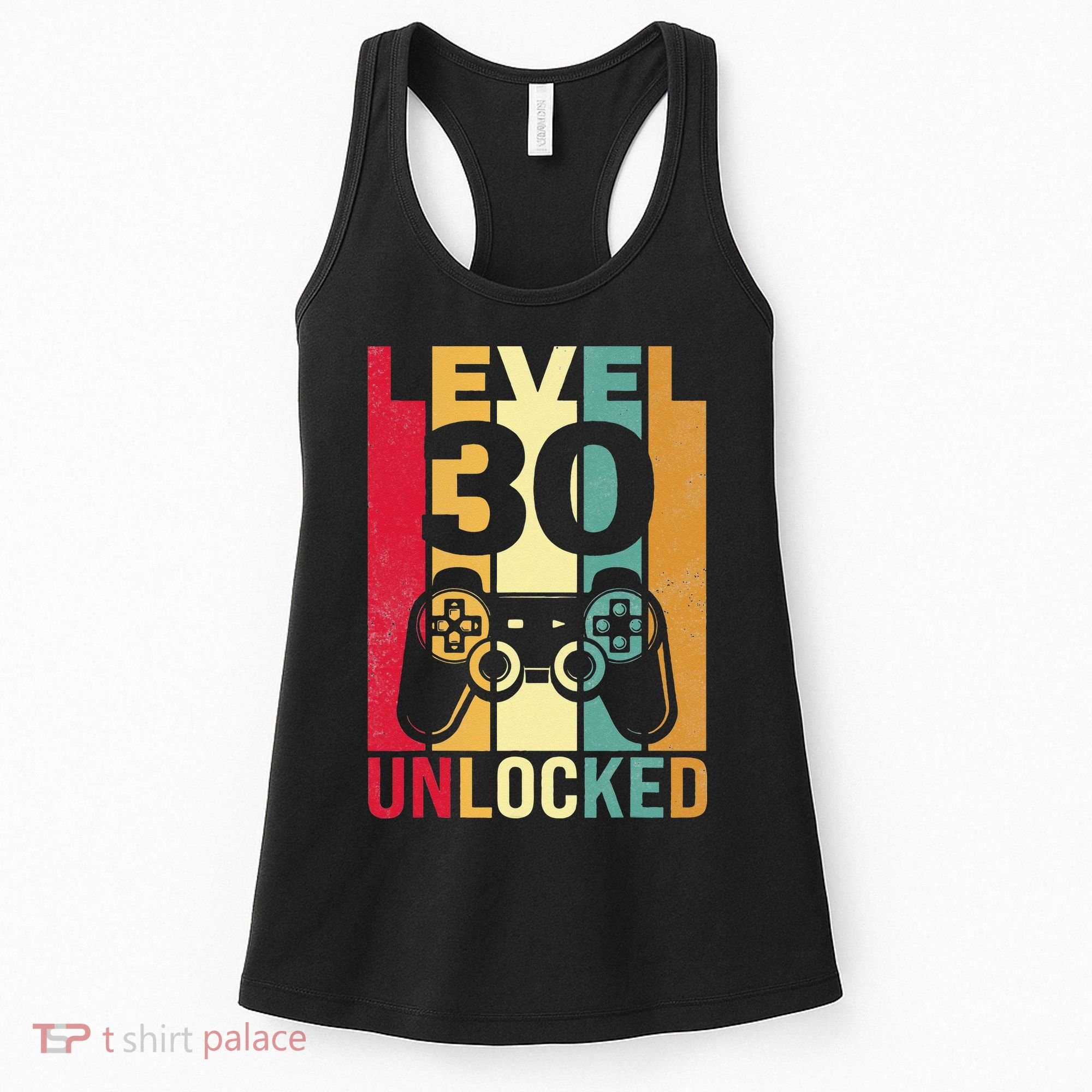 Funny Level 30 Unlocked Him BDay Turning 30th Birthday Women's Tank Top