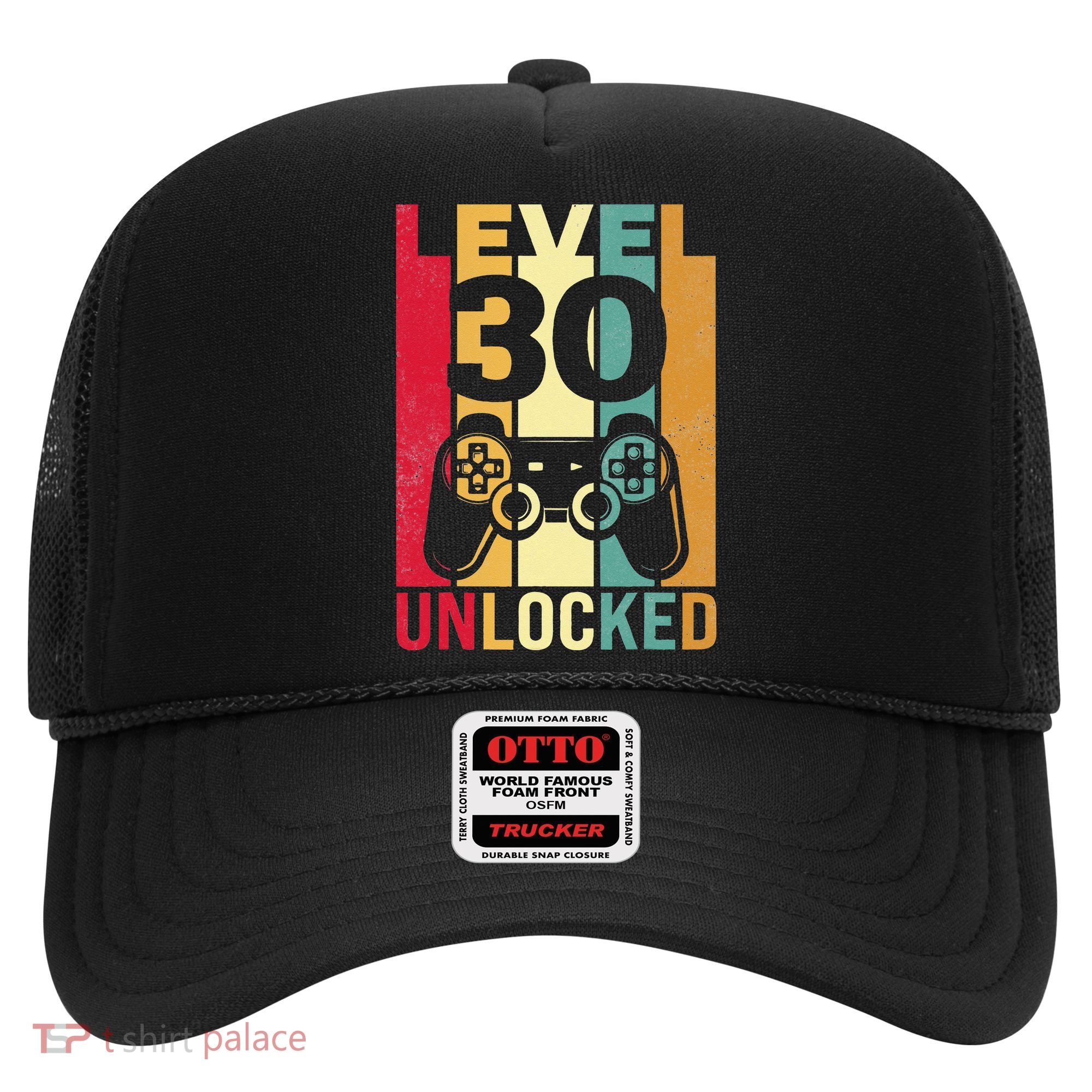 Funny Level 30 Unlocked Him BDay Turning 30th Birthday Hat