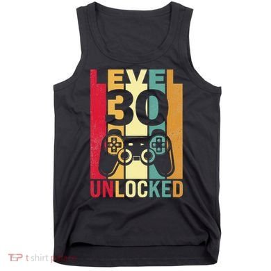 Funny Level 30 Unlocked Him BDay Turning 30th Birthday Tank Top