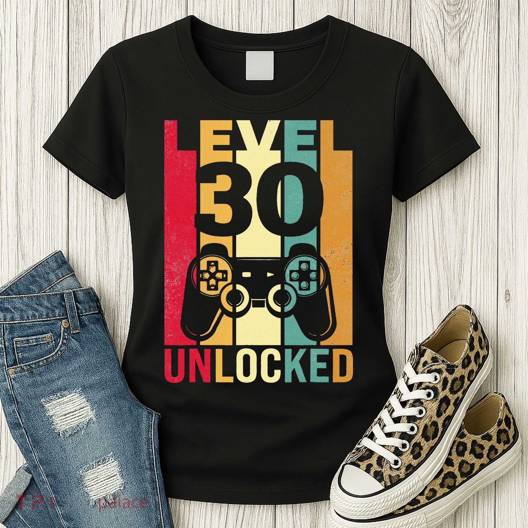 Funny Level 30 Unlocked Him BDay Turning 30th Birthday Women's T-Shirt