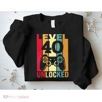 Funny Level 40 Unlocked Him BDay Turning 40th Birthday Sweatshirt thumb 2