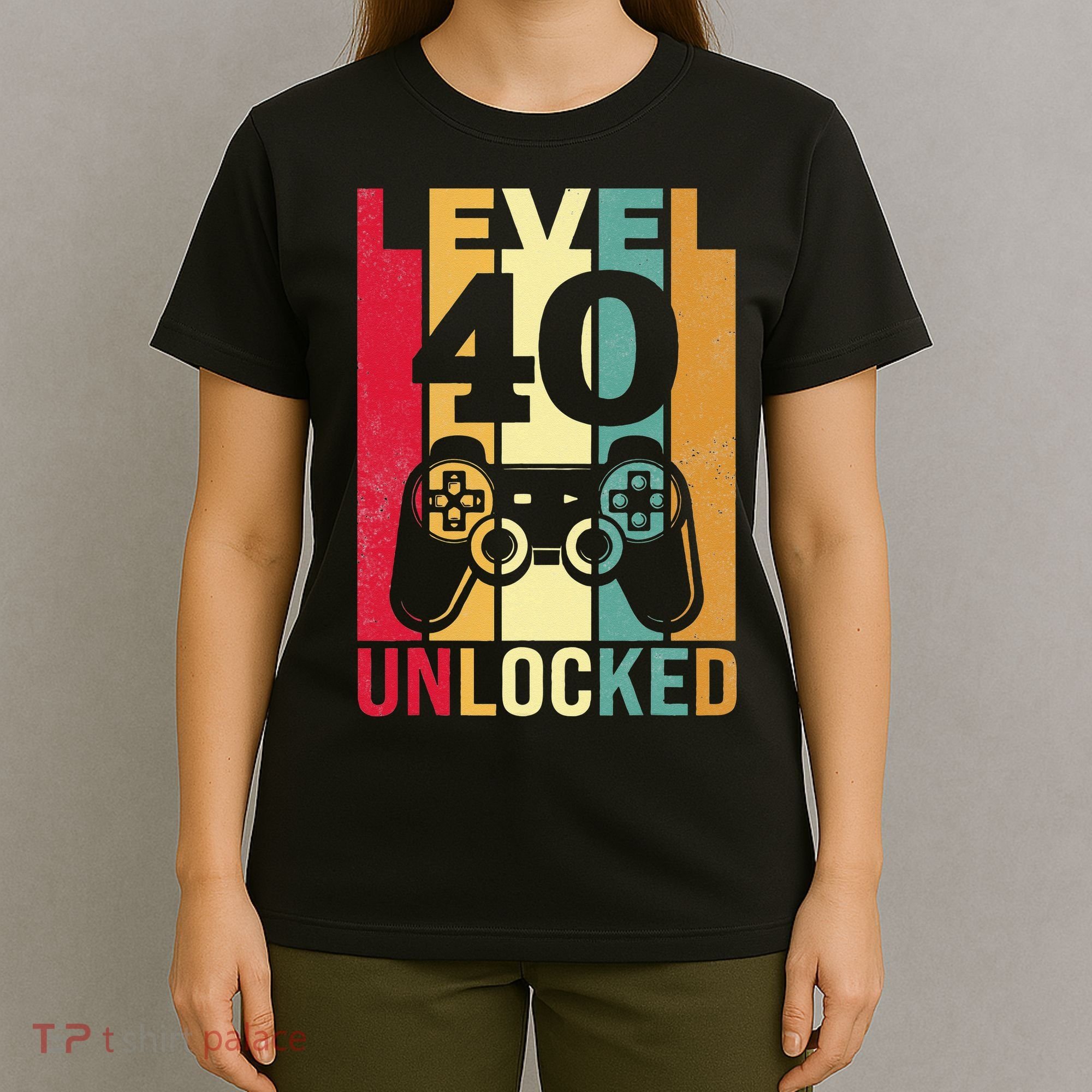 Funny Level 40 Unlocked Him BDay Turning 40th Birthday T-Shirt