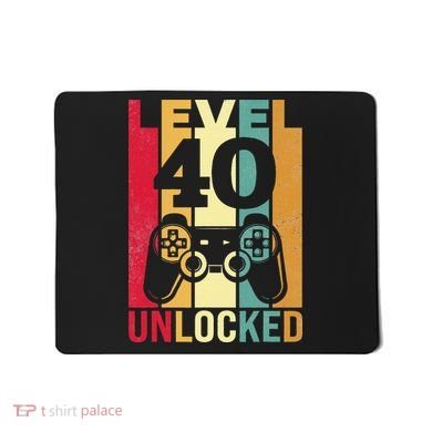 Funny Level 40 Unlocked Him BDay Turning 40th Birthday Mousepad