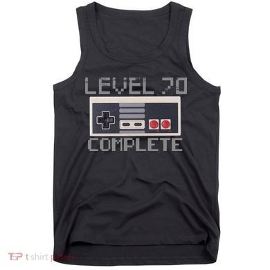 Funny Level 70 Complete Retro Gamer 70th Birthday 1 Tank Top