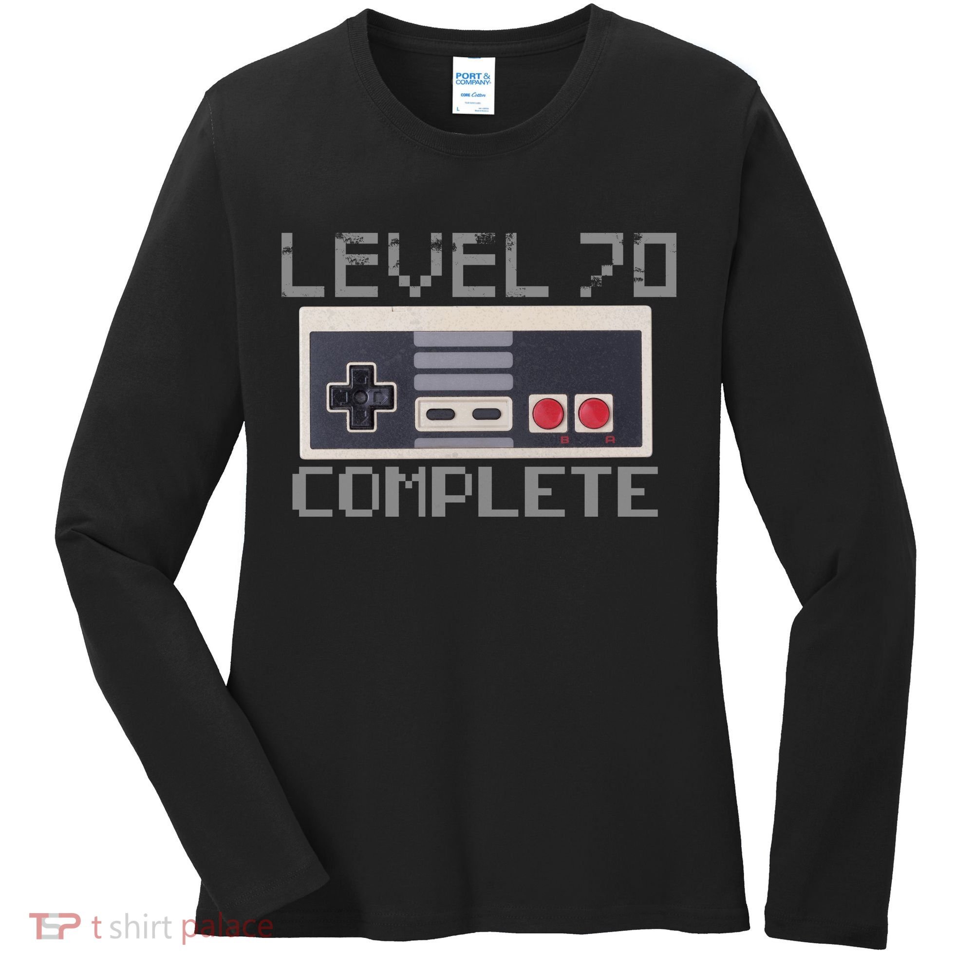 Funny Level 70 Complete Retro Gamer 70th Birthday 1 Women's Long Sleeve Shirt