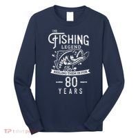 Fishing Legend 80 Years Old Birthday Gift For Fisherman Long Sleeve Shirt thumb 0