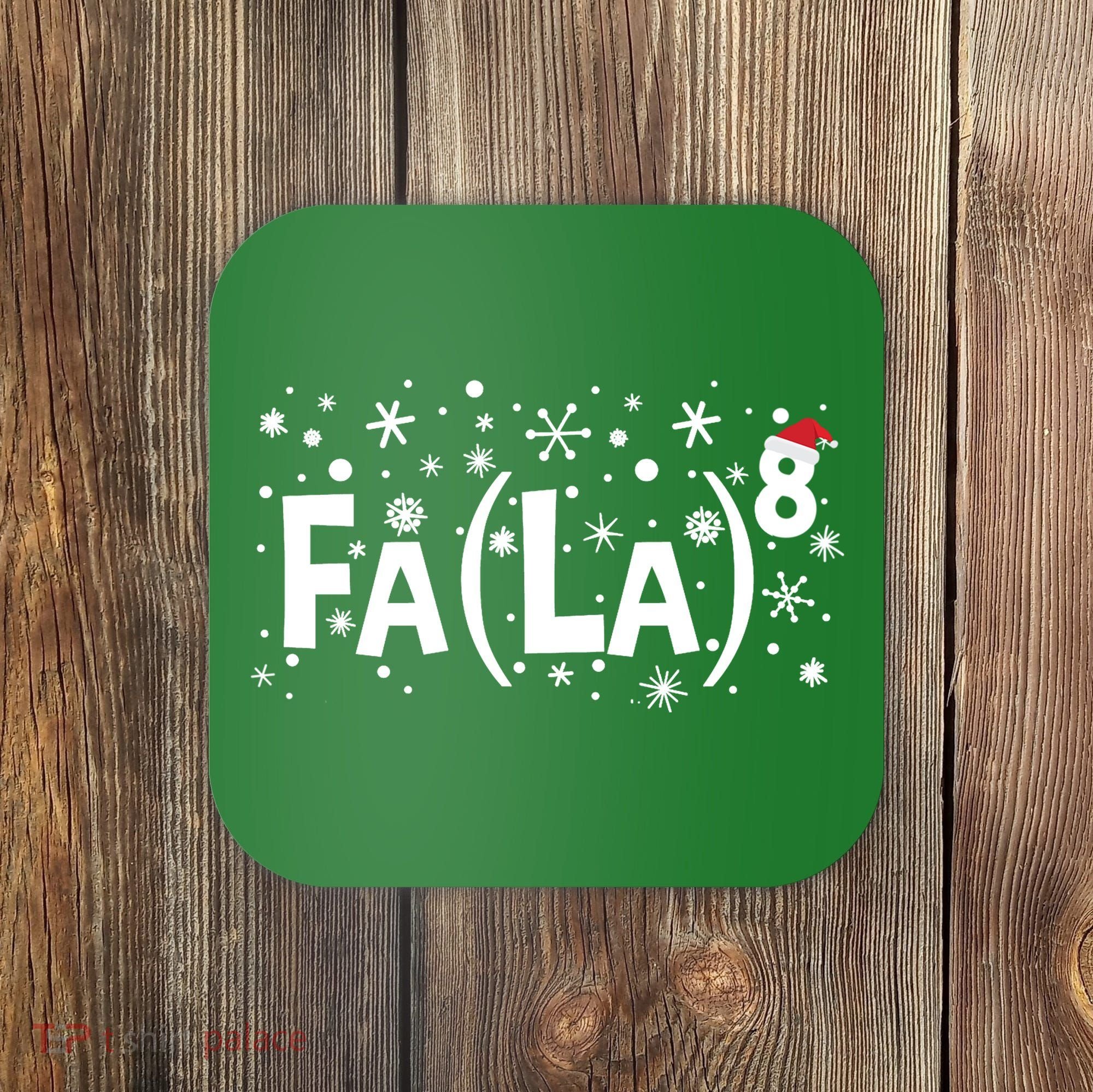 Fa La 8 Math Teacher Christmas Fa La La Funny Xmas Coaster