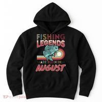 Fishing Legends Are Born In August Hoodie thumb 0