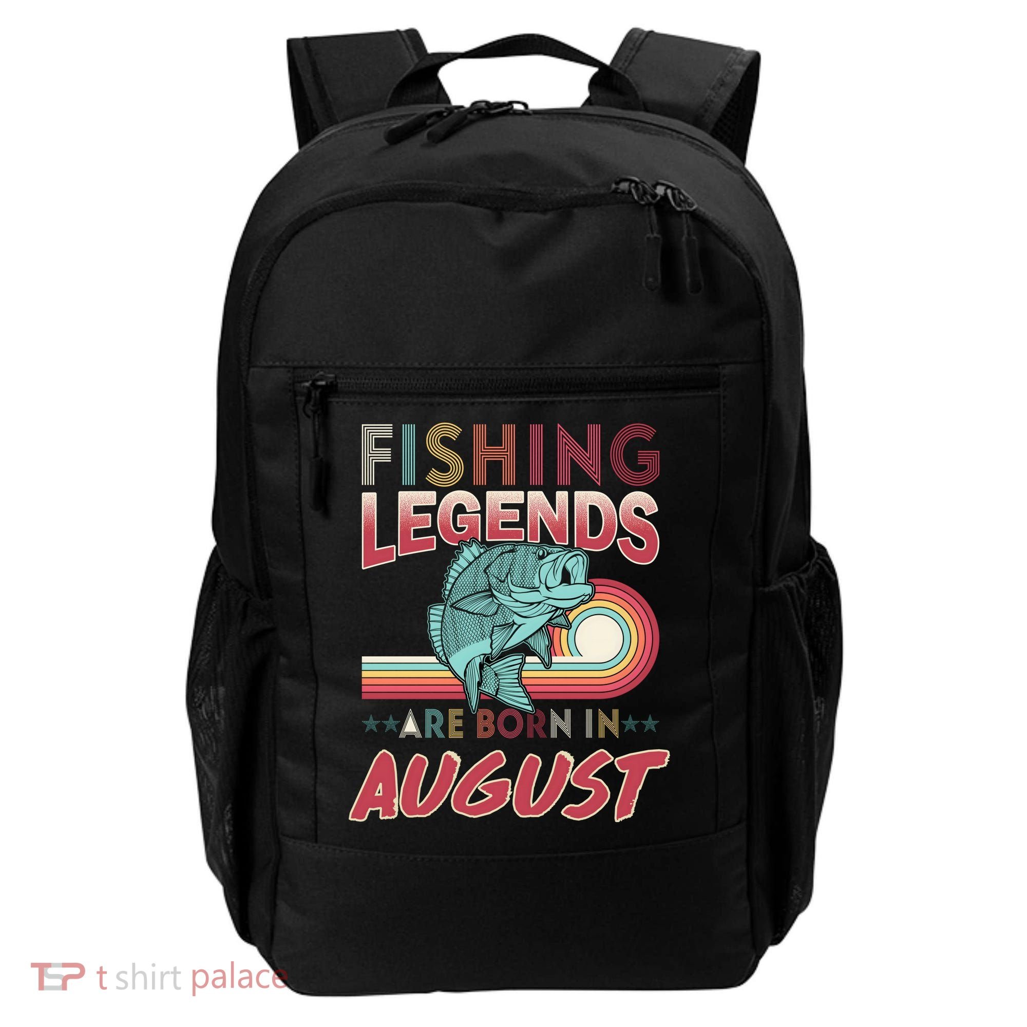 Fishing Legends Are Born In August Backpack