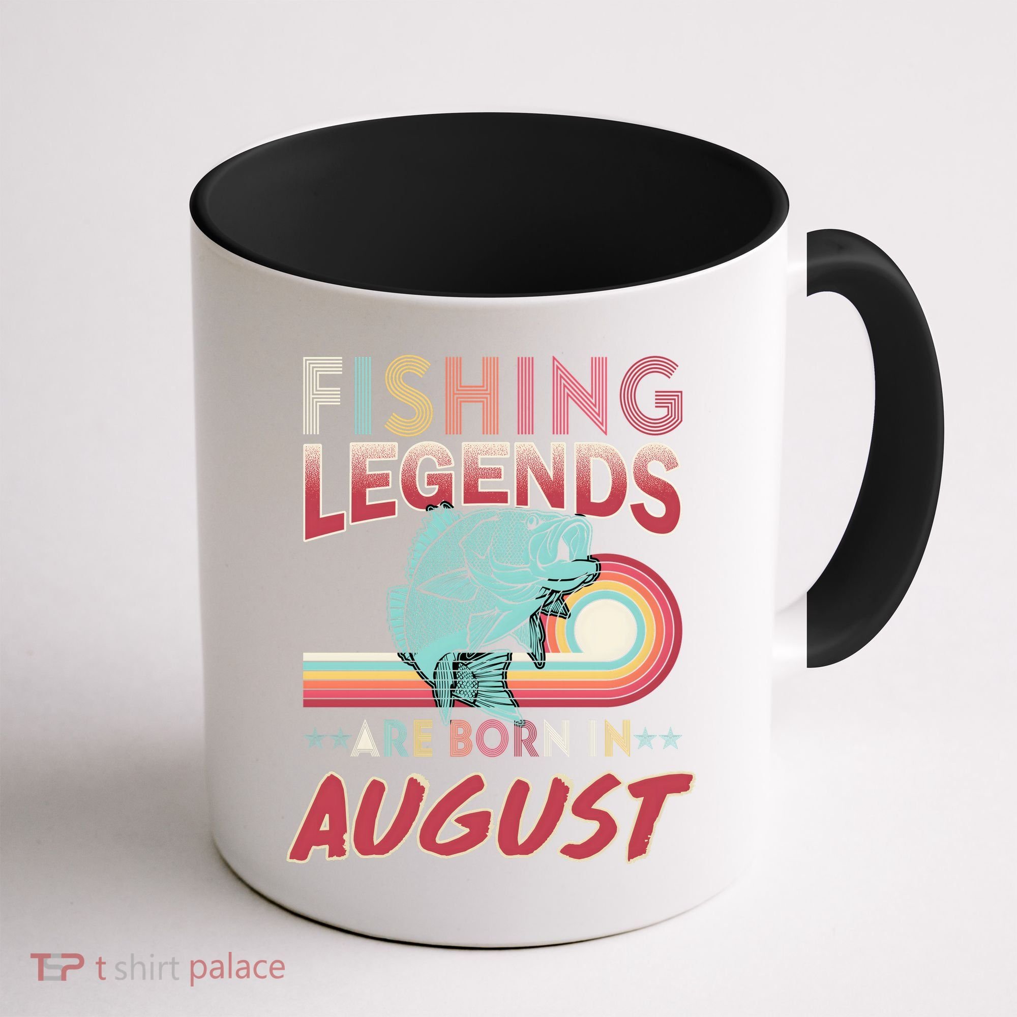 Fishing Legends Are Born In August Coffee Mug