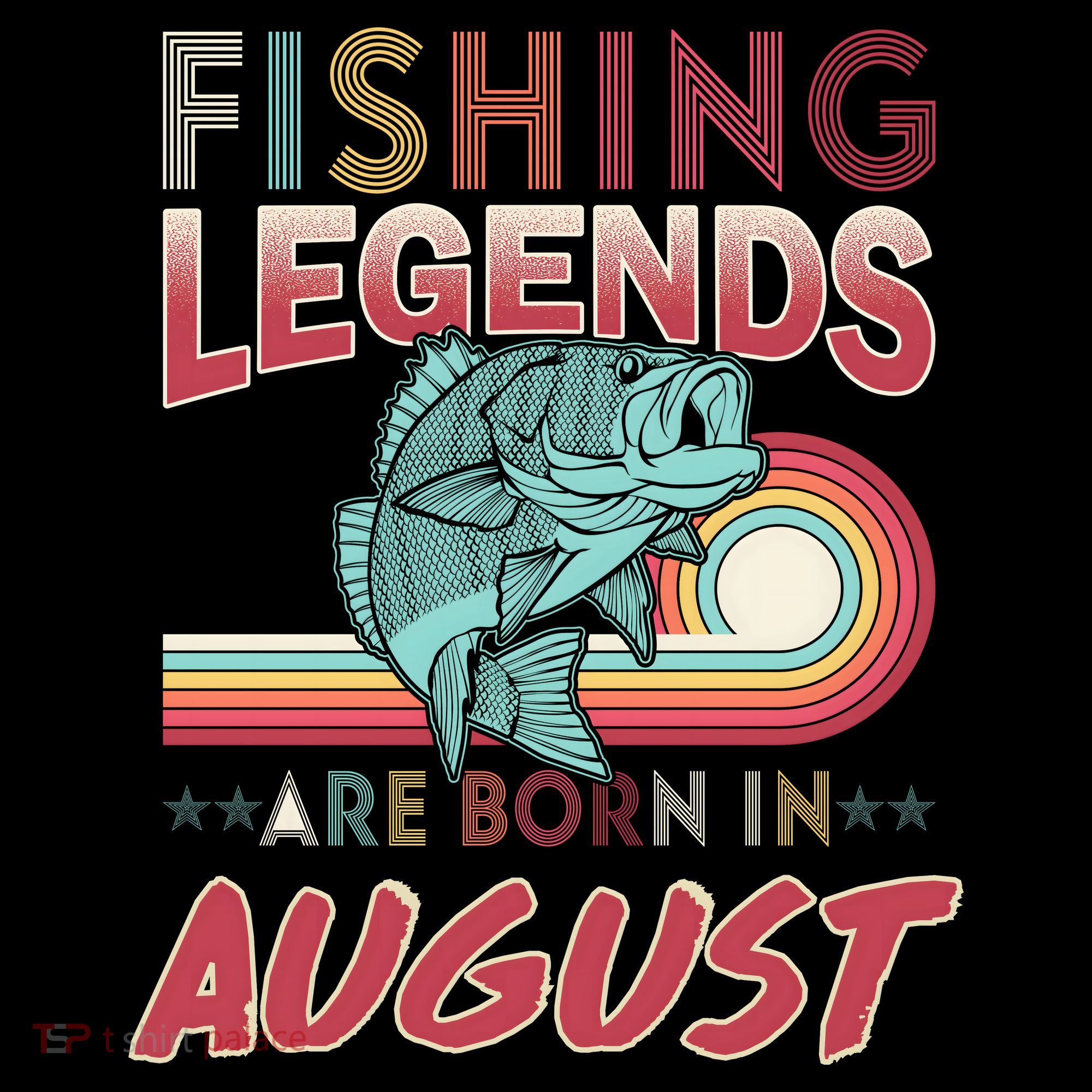 Fishing Legends Are Born In August Coffee Mug