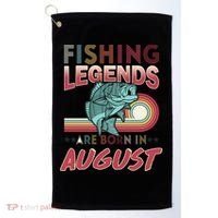 Fishing Legends Are Born In August Golf Towel thumb 0