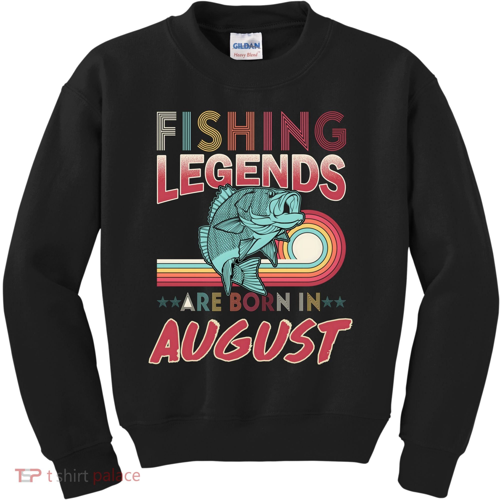 Fishing Legends Are Born In August Kids Sweatshirt