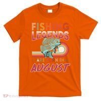 Fishing Legends Are Born In August T-Shirt thumb 0