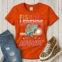 Fishing Legends Are Born In August Women's T-Shirt thumb 3