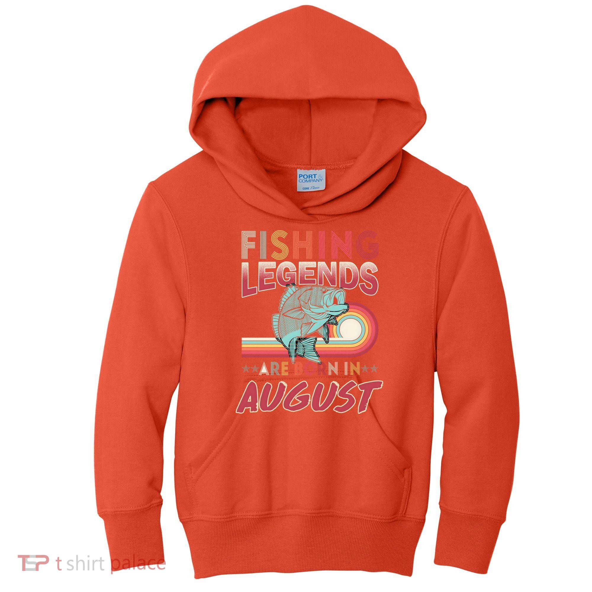 Fishing Legends Are Born In August Kids Hoodie