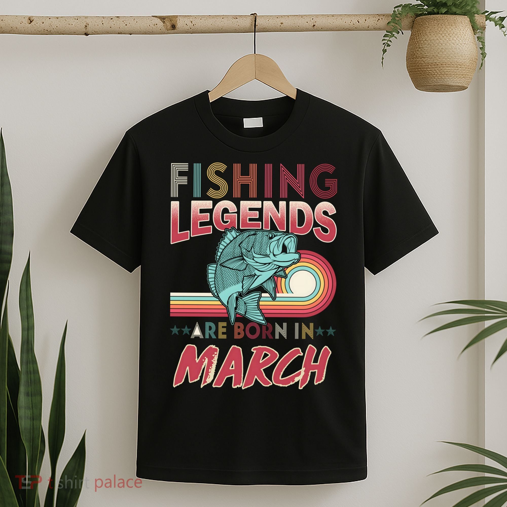 Fishing Legends Are Born In March T-Shirt