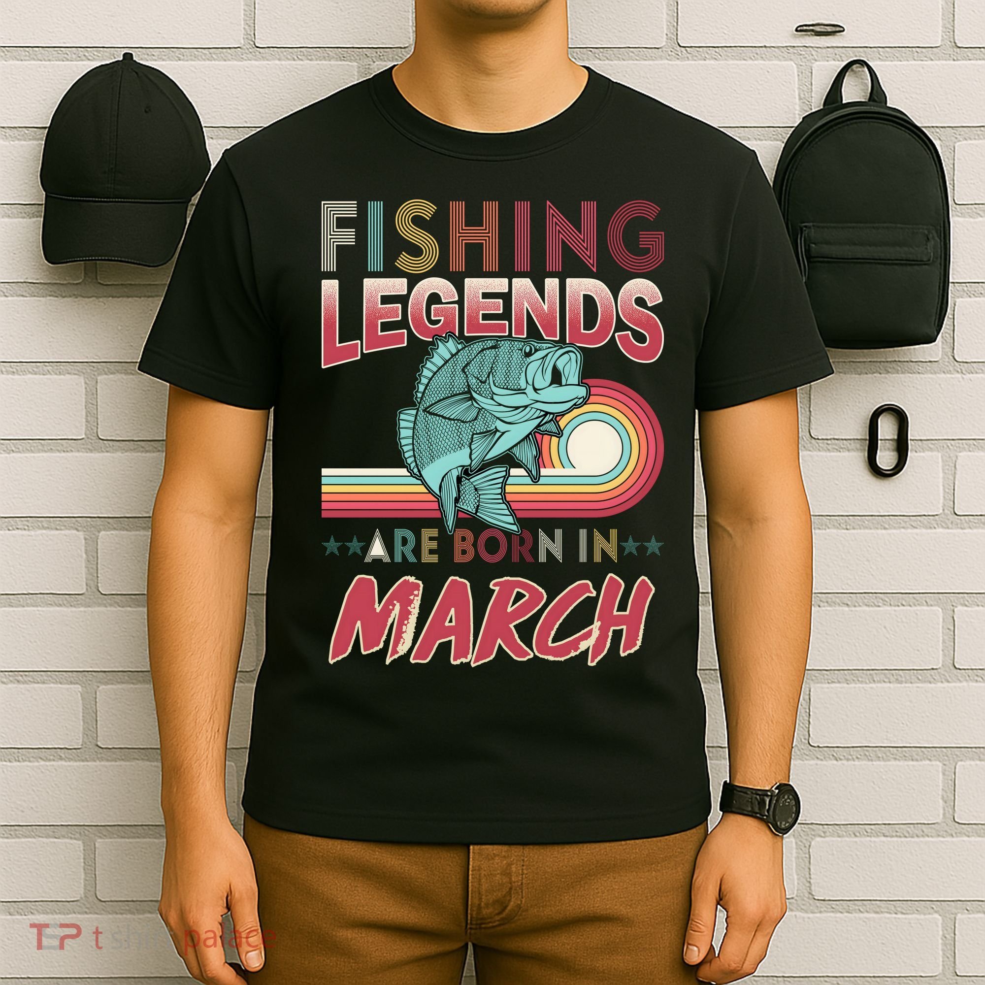 Fishing Legends Are Born In March T-Shirt