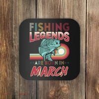 Fishing Legends Are Born In March Coaster thumb 0