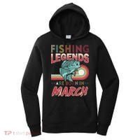 Fishing Legends Are Born In March Women's Hoodie thumb 0