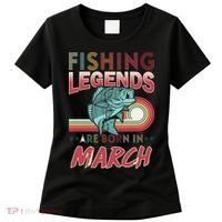 Fishing Legends Are Born In March Women's T-Shirt thumb 0