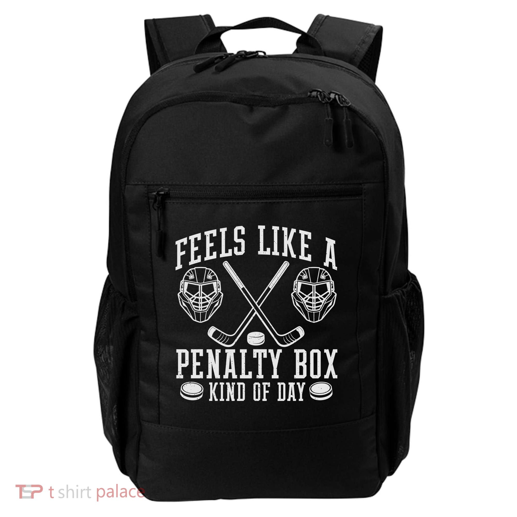 Feels Like A Penalty Box Kind Of Day Backpack